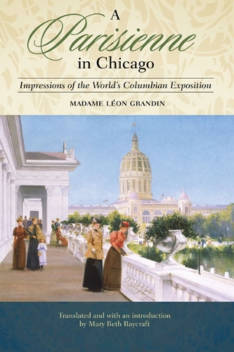 Бумажная книга «A Parisienne in Chicago: Impressions of the World's Columbian Exposition», автор Мадам Леон Гранден - фото №1