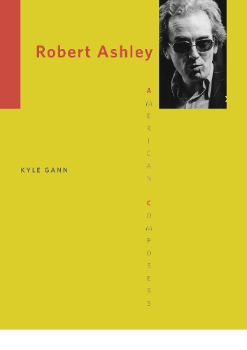 Паперова книга «Robert Ashley», автор Кайл Ганн - фото №1
