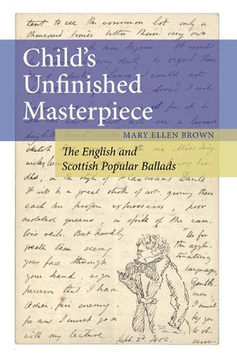 Бумажная книга «Child's Unfinished Masterpiece: The English and Scottish Popular Ballads», автор Мэри Эллен Браун - фото №1