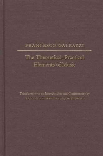 Бумажная книга «The The Theoretical-Practical Elements of Music, Parts III and IV», автор Франческо Галеацци - фото №1