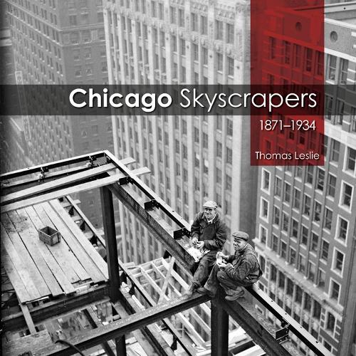 Бумажная книга «Chicago Skyscrapers, 1871-1934», автор Томас Лесли - фото №1