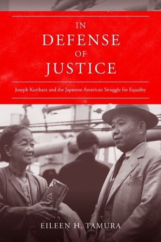 Бумажная книга «In Defense of Justice: Joseph Kurihara and the Japanese American Struggle for Equality», автор Эйлин Тамура - фото №1