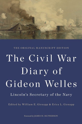 Paper book «The Civil War Diary of Gideon Welles, Lincoln's Secretary of the Navy: The Original Manuscript Edition», author Gideon Welles - фото №1