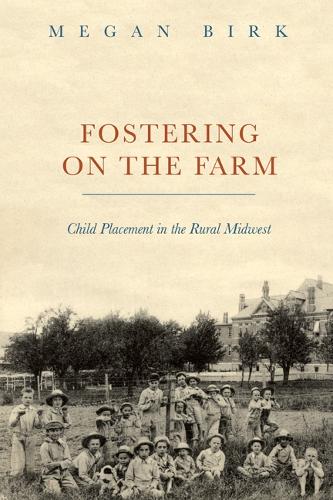 Бумажная книга «Fostering on the Farm: Child Placement in the Rural Midwest», автор Меган Бирк - фото №1