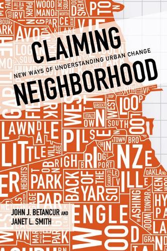 Бумажная книга «Claiming Neighborhood: New Ways of Understanding Urban Change», авторов Джанет Смит, Джон Бетанкур - фото №1