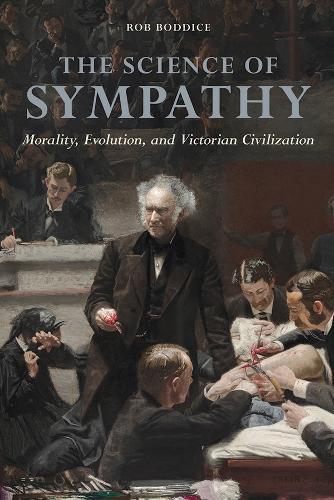 Бумажная книга «The Science of Sympathy: Morality, Evolution, and Victorian Civilization», автор Роб Боддис - фото №1