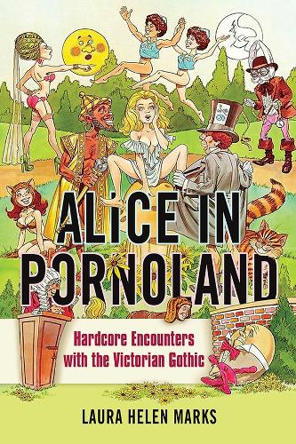 Паперова книга «Alice in Pornoland: Hardcore Encounters with the Victorian Gothic», автор Лора Гелен Маркс - фото №1