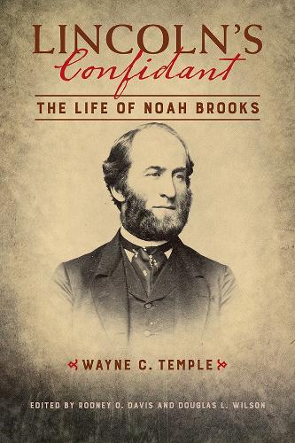 Паперова книга «Lincoln's Confidant: The Life of Noah Brooks», автор Вейн К. Темпл - фото №1