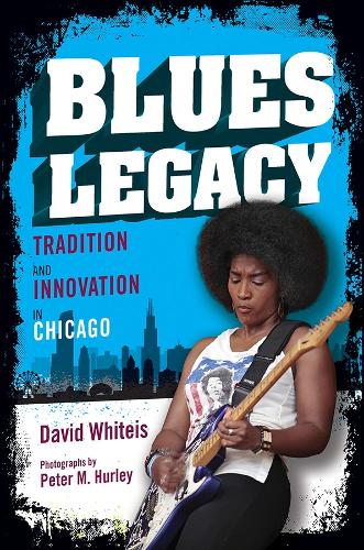 Бумажная книга «Blues Legacy: Tradition and Innovation in Chicago», автор Дэвид Уайтис - фото №1