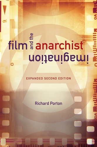 Бумажная книга «Film and the Anarchist Imagination: Expanded Second Edition», автор Ричард Портон - фото №1