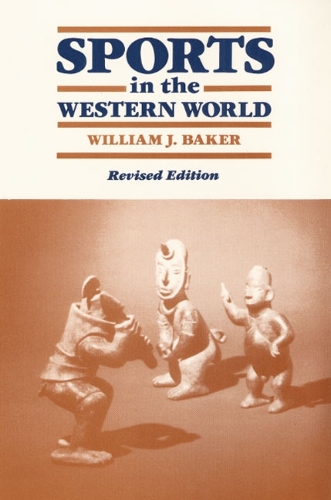Бумажная книга «Sports in the Western World», автор Уильям Дж. Бейкер - фото №1