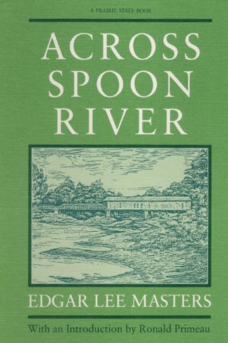 Бумажная книга «Across Spoon River», автор Эдгар Ли Мастерс - фото №1