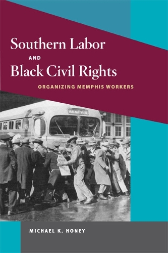 Бумажная книга «Southern Labor and Black Civil Rights: Organizing Memphis Workers», автор Майкл К. Хани - фото №1