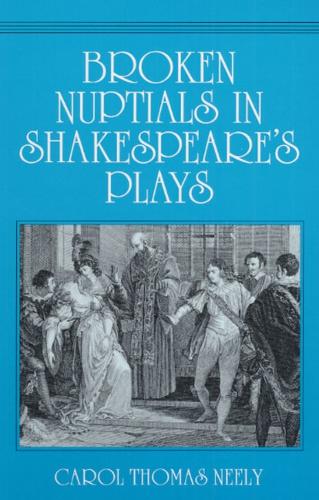 Бумажная книга «Broken Nuptials in Shakespeare's Plays», автор Кэрол Нили - фото №1