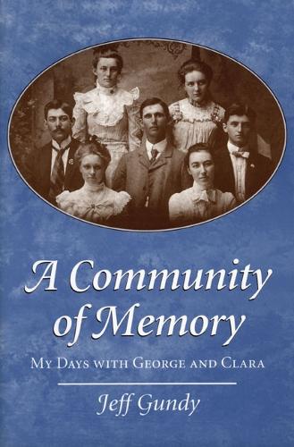 Бумажная книга «A Community of Memory: MY DAYS WITH GEORGE AND CLARA», автор Джефф Ганди - фото №1