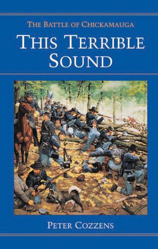Бумажная книга «This Terrible Sound: THE BATTLE OF CHICKAMAUGA», автор Питер Коззенс - фото №1