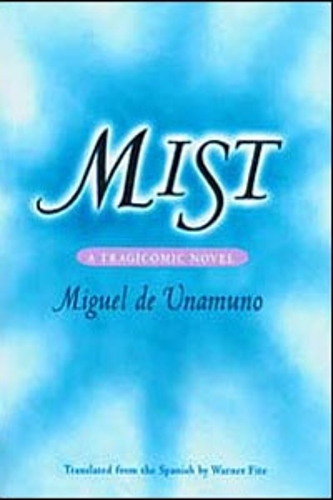 Бумажная книга «Mist: A TRAGICOMIC NOVEL», автор Мигель де Унамуно - фото №1