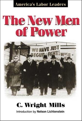 Бумажная книга «The New Men of Power: America's Labor Leaders», автор К. Райт Миллс - фото №1