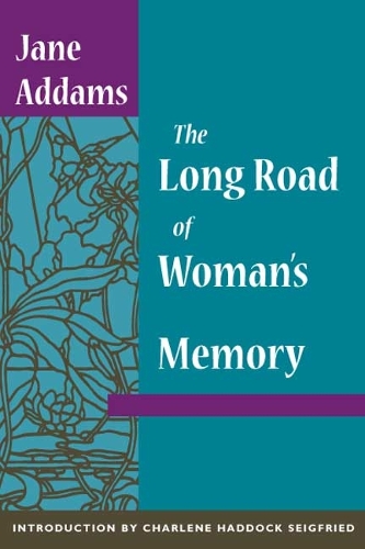 Паперова книга «The Long Road of Woman's Memory», автор Джейн Аддамс - фото №1