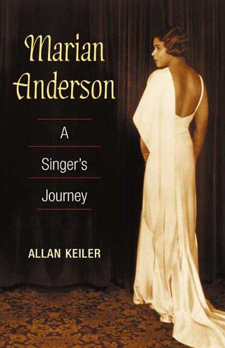 Бумажная книга «Marian Anderson: A Singer's Journey», автор Аллан Кейлер - фото №1