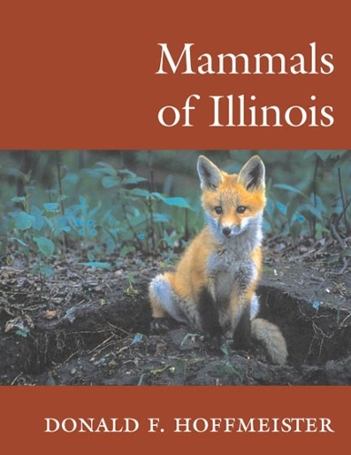 Бумажная книга «Mammals of Illinois», автор Дональд Ф. Хоффмайстер - фото №1