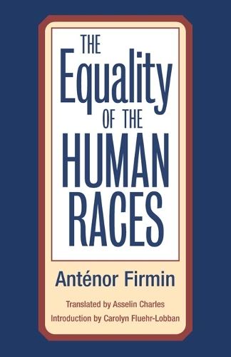 Бумажная книга «The Equality of Human Races: POSITIVIST ANTHROPOLOGY», автор Антенор Фирмин - фото №1