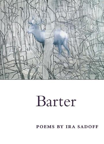 Паперова книга «Barter: POEMS», автор Айра Садофф - фото №1