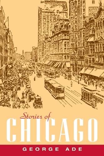 Паперова книга «Stories of Chicago», автор Джордж Ейд - фото №1