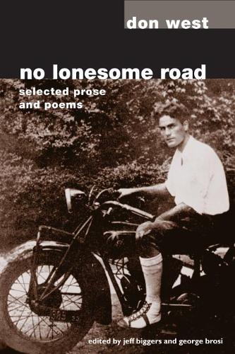 Бумажная книга «No Lonesome Road: SELECTED PROSE AND POEMS», авторов Дон Уэст, Джордж Броси, Джефф Биггерс - фото №1