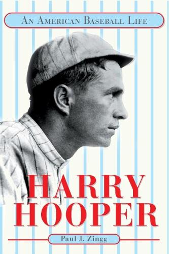 Бумажная книга «Harry Hooper: An American Baseball Life», автор Пол Дж. Зингг - фото №1