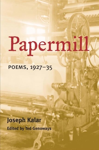Бумажная книга «PAPERMILL: Poems, 1927-35», автор Джозеф Калар - фото №1