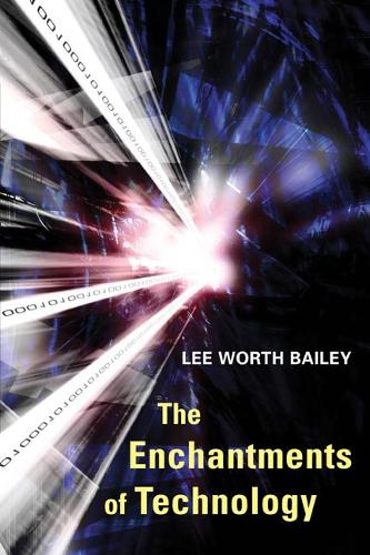 Бумажная книга «The Enchantments of Technology», автор Ли Бейли - фото №1