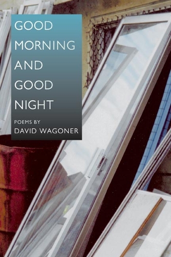 Бумажная книга «Good Morning and Good Night», автор Дэвид Вагонер - фото №1