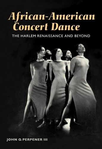 Бумажная книга «African-American Concert Dance: THE HARLEM RENAISSANCE AND BEYOND», автор Джон Перпенер - фото №1