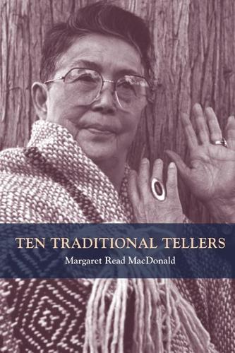 Паперова книга «Ten Traditional Tellers», автор Маргарет Рід Макдональд - фото №1