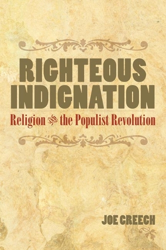 Бумажная книга «RIGHTEOUS INDIGNATION: Religion and the Populist Revolution», автор Джо Крич - фото №1