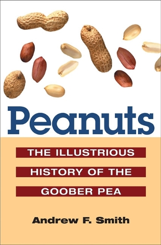 Бумажная книга «Peanuts: The Illustrious History of the Goober Pea», автор Эндрю Ф. Смит - фото №1
