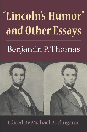 Бумажная книга «"Lincoln's Humor" and Other Essays», автор Бенджамин П. Томас - фото №1