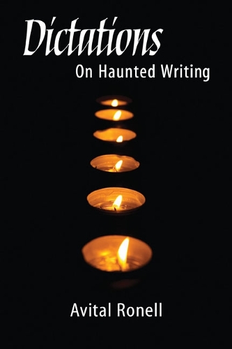 Паперова книга «Dictations: ON HAUNTED WRITING», автор Авітал Ронелл - фото №1