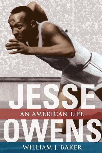 Паперова книга «Jesse Owens: An American Life», автор Вільям Джей Бейкер - фото №1
