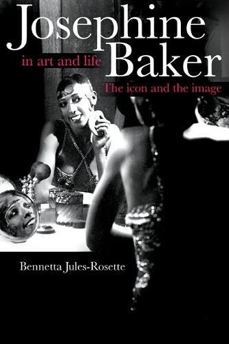 Паперова книга «Josephine Baker in Art and Life: THE ICON AND THE IMAGE», автор Беннетта Жюль-Розетт - фото №1