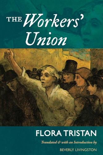 Бумажная книга «The Workers' Union», автор Флора Тристан - фото №1