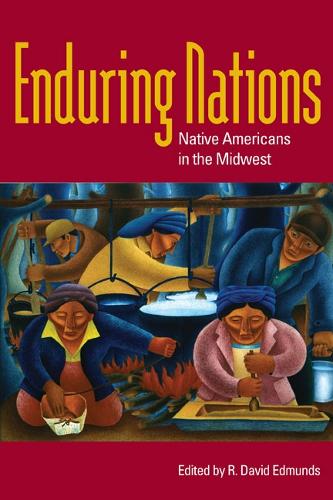Бумажная книга «Enduring Nations: Native Americans in the Midwest», автор Р. Дэвид Эдмундс - фото №1