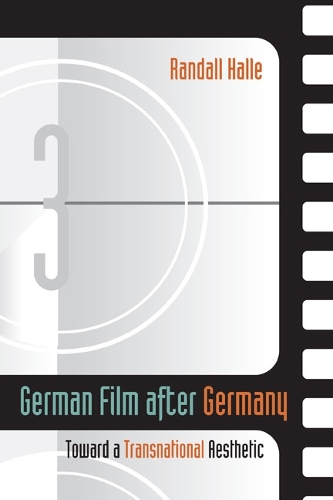 Паперова книга «German Film after Germany: Toward a Transnational Aesthetic», автор Рендалл Галле - фото №1