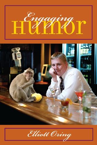 Паперова книга «Engaging Humor», автор Елліотт Орінг - фото №1