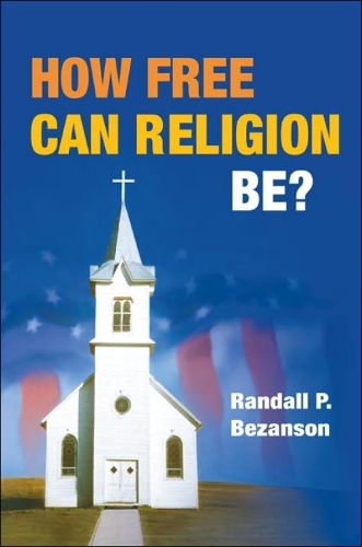 Паперова книга «How Free Can Religion Be?», автор Рендалл П. Безансон - фото №1
