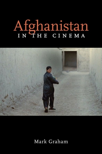 Паперова книга «Afghanistan in the Cinema», автор Марк Грем - фото №1