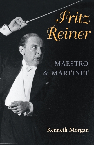 Паперова книга «Fritz Reiner, Maestro and Martinet», автор Кеннет Морган - фото №1