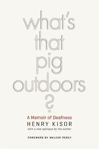 Бумажная книга «What's That Pig Outdoors?: A Memoir of Deafness», автор Генри Кизор - фото №1