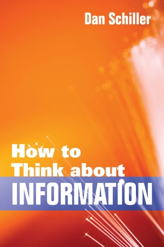 Паперова книга «How to Think about Information», автор Ден Шиллер - фото №1